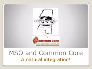 MSO and Com mon Core