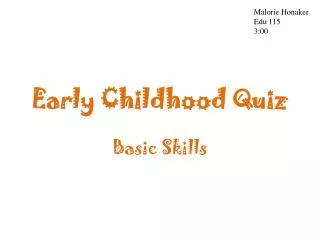 Early Childhood Quiz