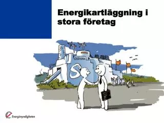 energikartl ggning i stora f retag