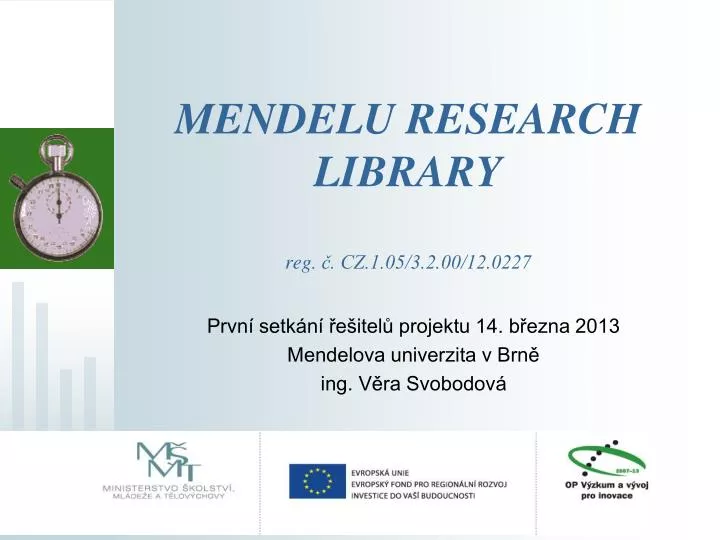 mendelu research library reg cz 1 05 3 2 00 12 0227