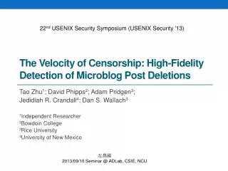 The Velocity of Censorship: High-Fidelity Detection of Microblog Post Deletions