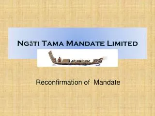 Ng?ti Tama Mandate Limited