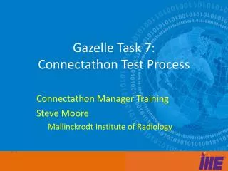Gazelle Task 7: Connectathon Test Process