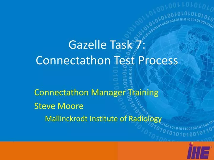 gazelle task 7 connectathon test process