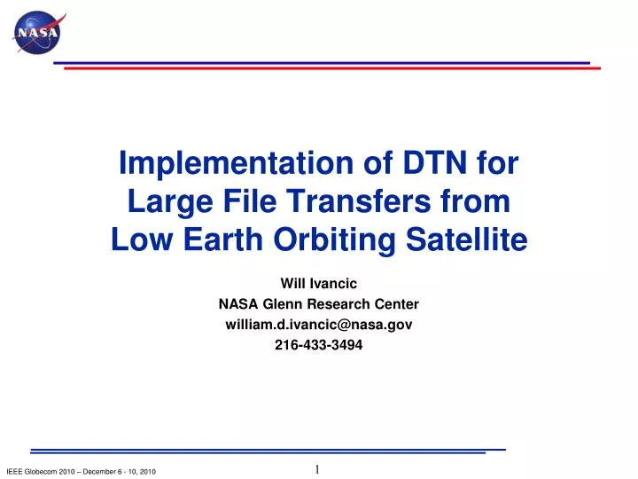 implementation of dtn for large file transfers from low earth orbiting satellite