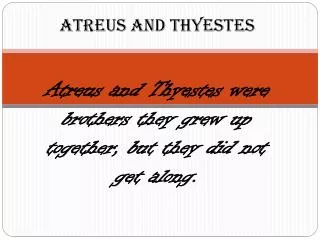 Atreus and Thyestes