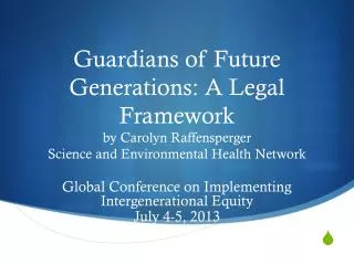 Global Conference on Implementing Intergenerational Equity July 4-5, 2013 Geneva Switzerland