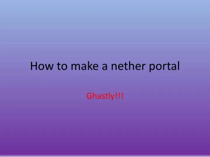 how to make a nether portal
