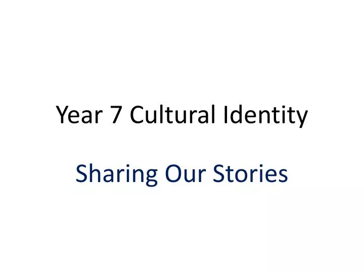 year 7 cultural identity