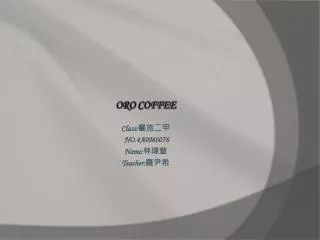 ORO Coffee