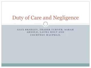 Duty of Care and Negligence