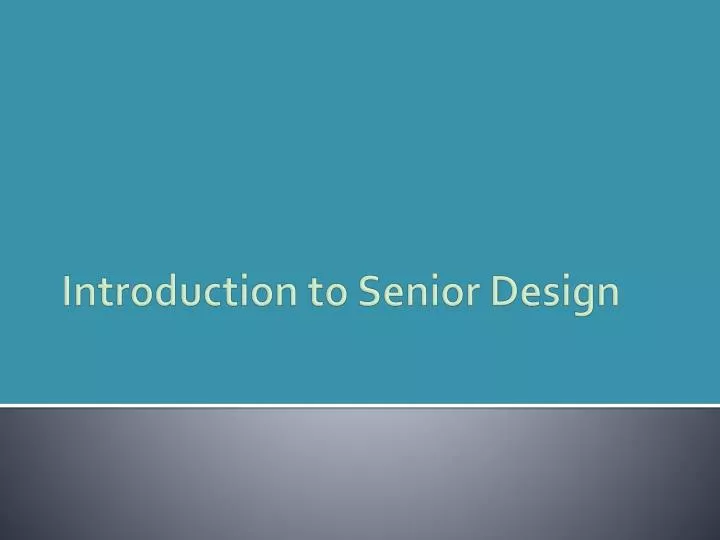 introduction to senior design