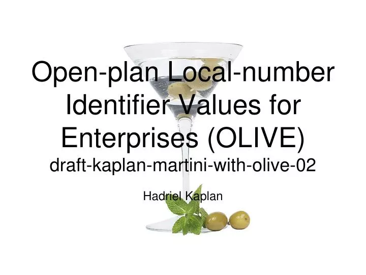 open plan local number identifier values for enterprises olive draft kaplan martini with olive 02