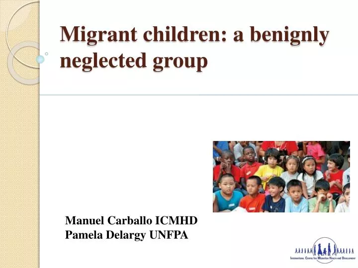 migrant children a benignly neglected group