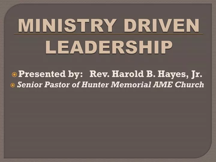 ministry driven leadership