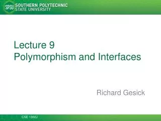Lecture 9 Polymorphism and Interfaces