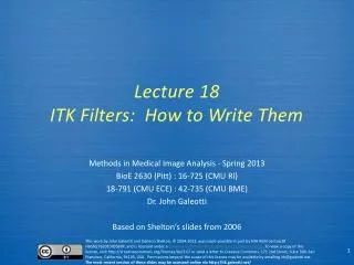 Lecture 18 ITK Filters: How to Write Them