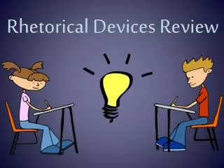 Rhetorical Devices Review