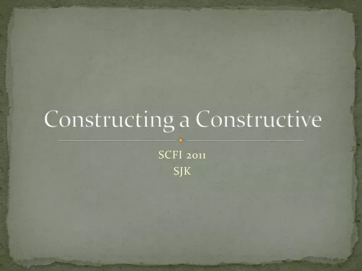 constructing a constructive