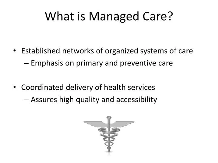 what is managed care