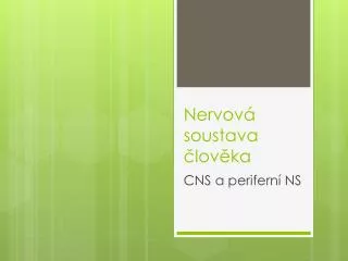 nervov soustava lov ka