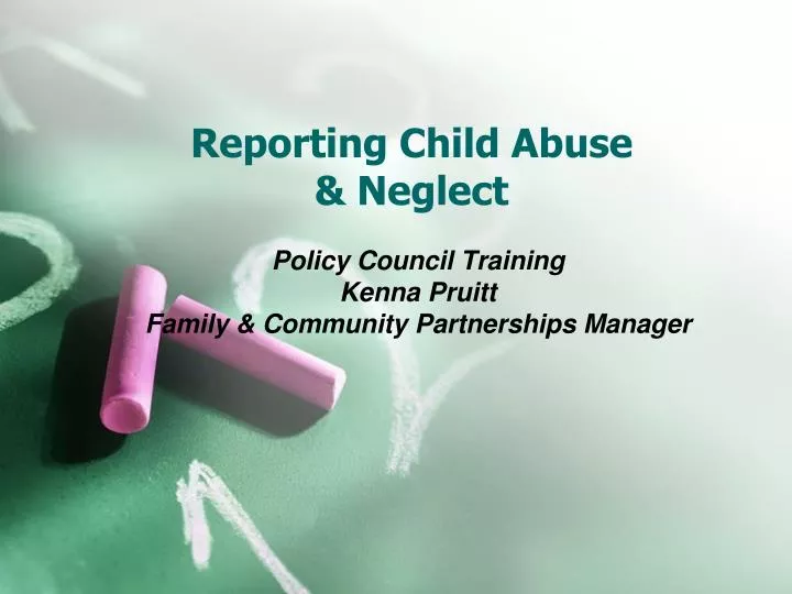 reporting child abuse neglect