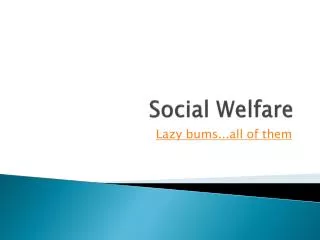 Social Welfare