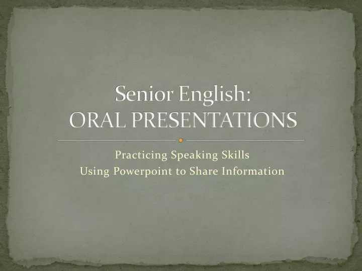 senior english oral presentations
