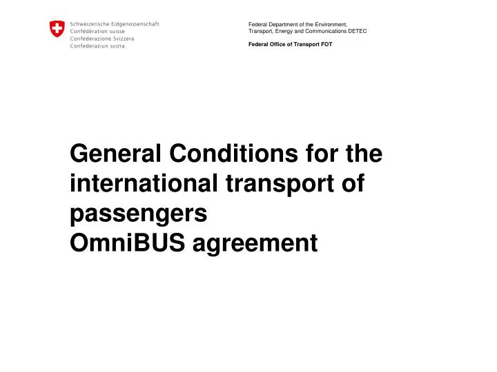 general conditions for the international transport of passengers omnibus agreement