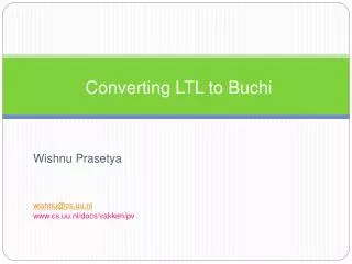 Converting LTL to Buchi