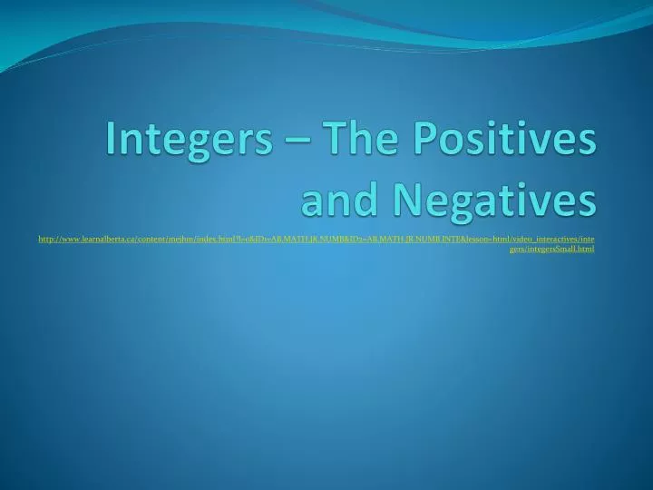 integers the positives and negatives