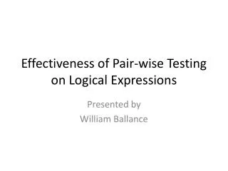 Effectiveness of Pair-wise Testing on Logical Expressions