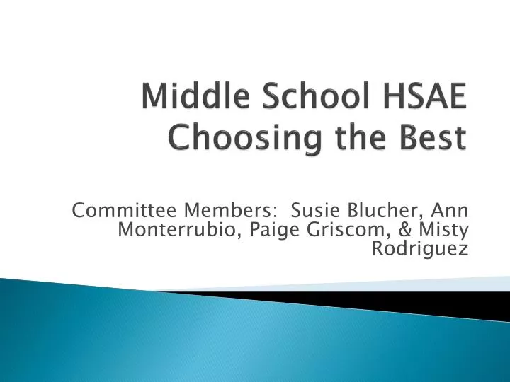 middle school hsae choosing the best