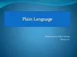Importance of Plain Language in Administrative Policies - slide 1