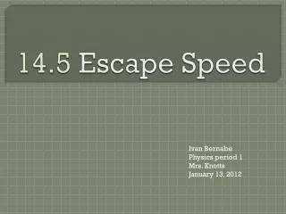 14.5 Escape Speed