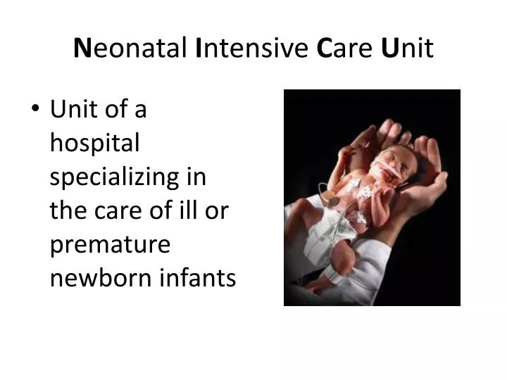 n eonatal i ntensive c are u nit