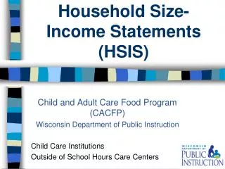Household Size-Income Statements (HSIS)