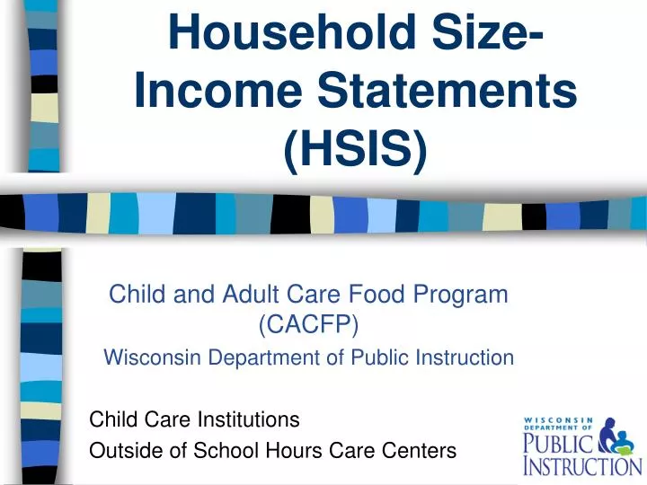household size income statements hsis