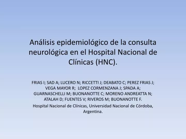 an lisis epidemiol gico de la consulta neurol gica en el hospital nacional de cl nicas hnc