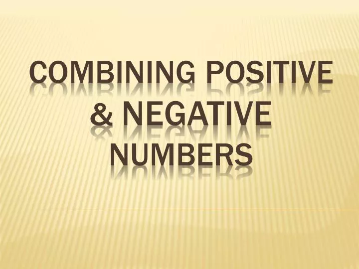 combining positive negative numbers