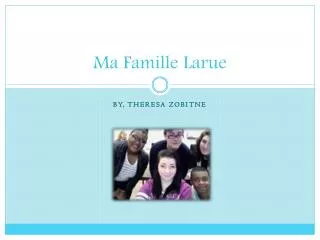 ma famille larue