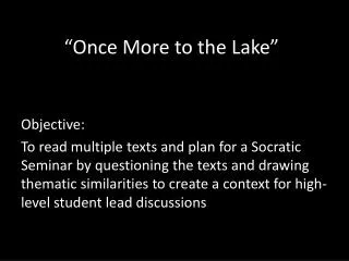 once more to the lake