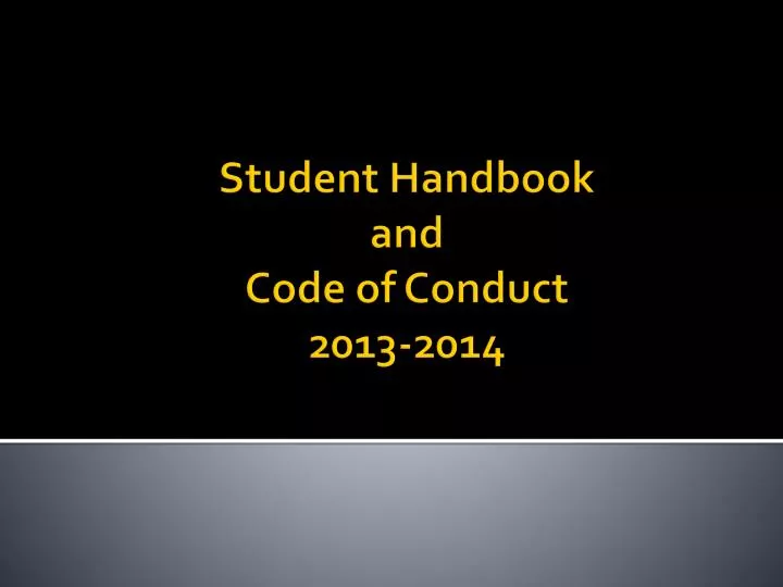 student handbook and code of conduct 2013 2014