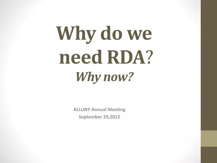 why do we need rda why now