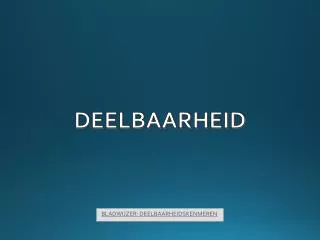 DEELBAARHEID