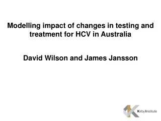 Modelling impact of changes in testing and treatment for HCV in Australia