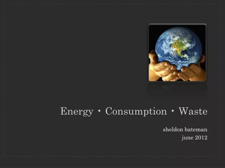energy consumption waste