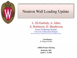 Neutron Wall Loading Update