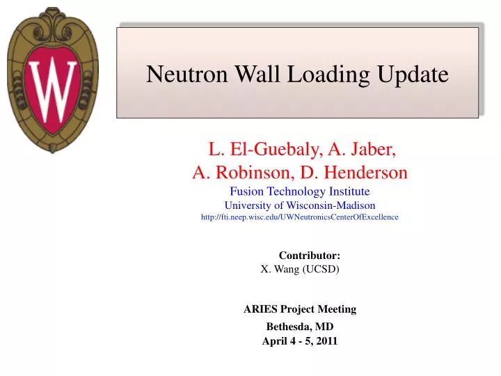 neutron wall loading update