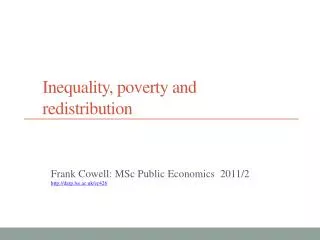 Inequality, poverty and redistribution